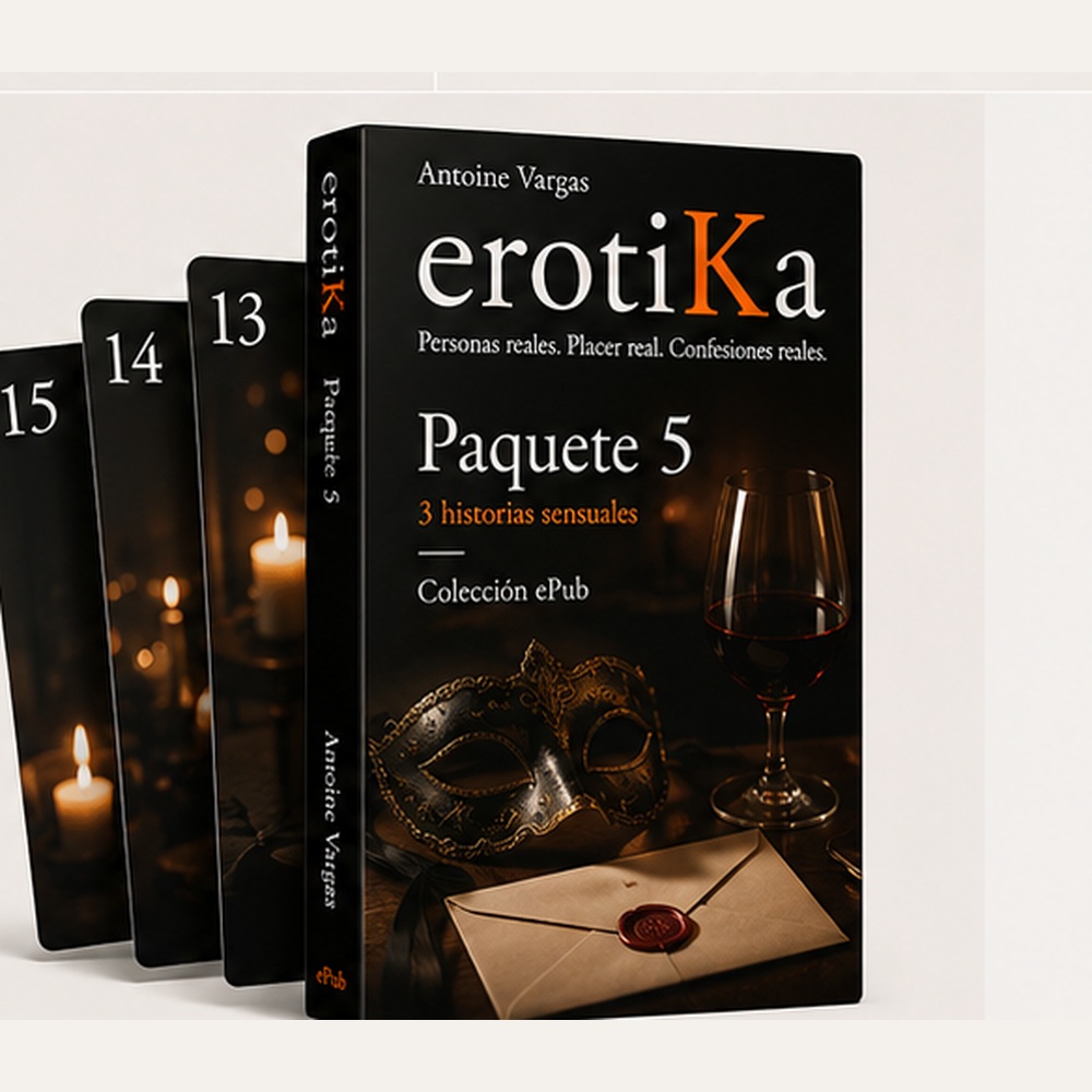 erotiKa Vol. I Paquete 5, historias 13 a 15